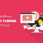 26个最佳WordPress视频主题（2018年）